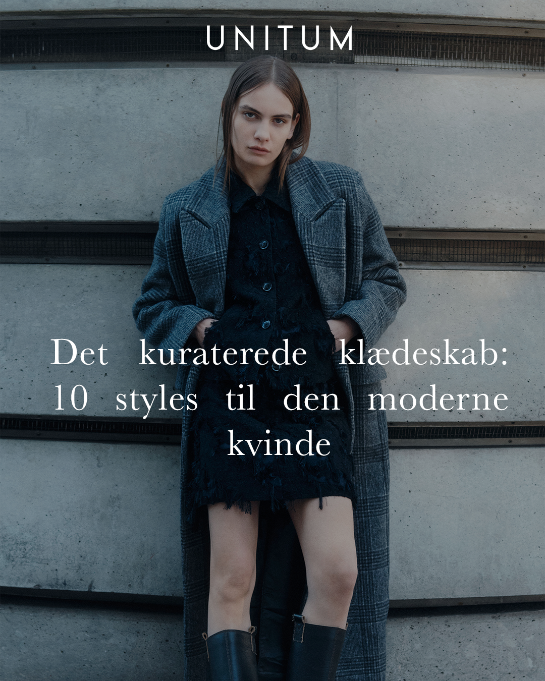 Det kuraterede klædeskab: 10 styles til den moderne kvinde